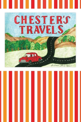 Chester's Travels 1450564607 Book Cover