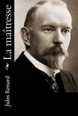 La maîtresse [French] 1530476208 Book Cover