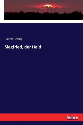 Siegfried, der Held [German] 3337352502 Book Cover