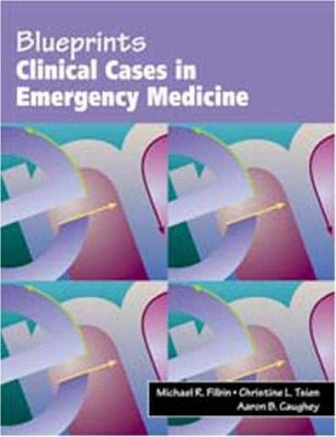 Blueprints Clinical Cases in Emergency Medicine 1405103736 Book Cover