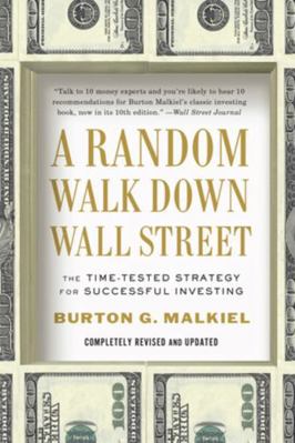 Random Walk down Wall Street : The Time-Tested ... 0393340740 Book Cover