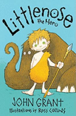 Littlenose the Hero 1416910891 Book Cover