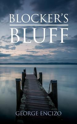 Blocker's Bluff 1491042710 Book Cover