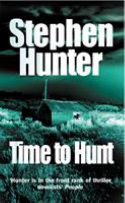 Time To Hunt 0099453215 Book Cover