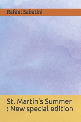 St. Martin's Summer: New special edition B08C8R9V76 Book Cover