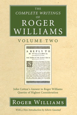 The Complete Writings of Roger Williams, Volume 2 1556356048 Book Cover