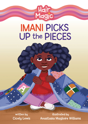 Imani Picks Up the Pieces 1728486882 Book Cover