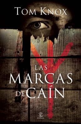 Las Marcas de Caín (Spanish Edition) [Spanish] 6070709829 Book Cover
