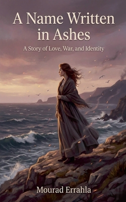 A Name Written in Ashes B0GG779337 Book Cover