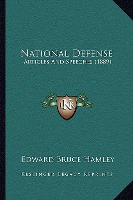 National Defense: Articles and Speeches (1889) 1164883941 Book Cover