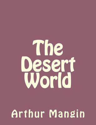 The Desert World 1492735477 Book Cover
