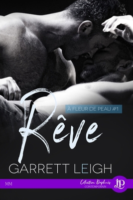 Rêve: Á fleur de peau [French] 2376764939 Book Cover