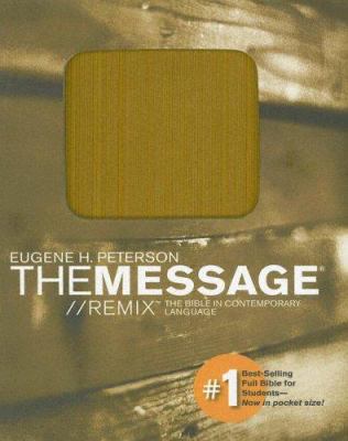 The Message// Remix: The Bible in Contemporary ... 1576838242 Book Cover