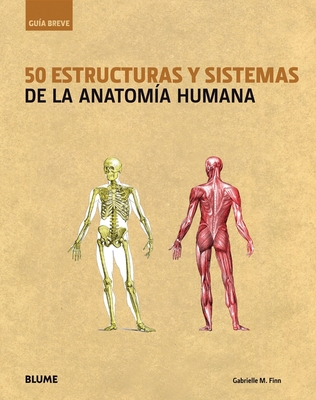 50 Estructuras Y Sistemas de la Anatomía Humana [Spanish] 8498016347 Book Cover
