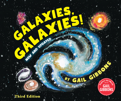 Galaxies, Galaxies! (Third Edition) 0823455777 Book Cover