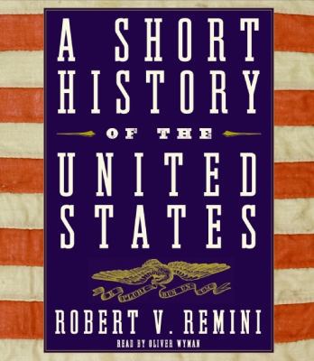 A Short History of the United States 0061669237 Book Cover