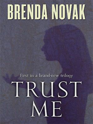 Trust Me [Large Print] 1410409430 Book Cover