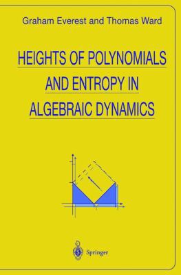 Heights of Polynomials and Entropy in Algebraic... 1852331259 Book Cover