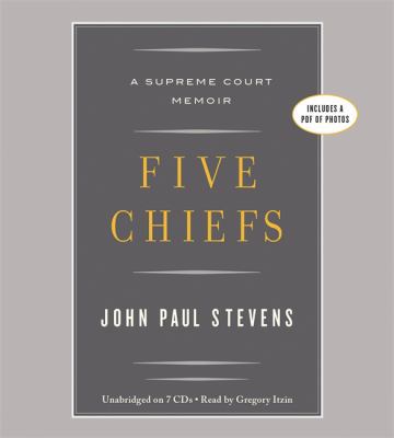 Five Chiefs: A Supreme Court Memoir 1611137128 Book Cover