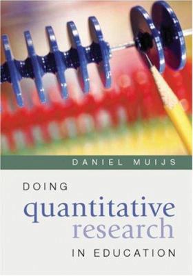 Doing Quantitative Research in Education: with ... 0761943838 Book Cover