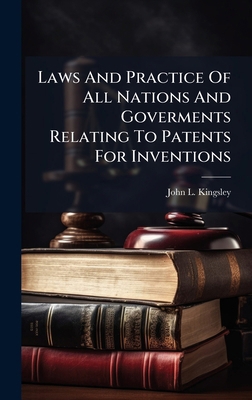 Laws And Practice Of All Nations And Goverments... B0FKHDRLSH Book Cover