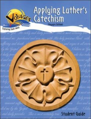 Applying Luther's Catechism 0758604599 Book Cover