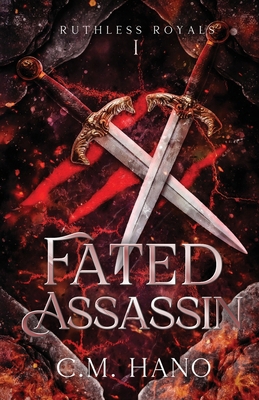 Fated Assassin: Ruthless Royals B0GXB422SN Book Cover