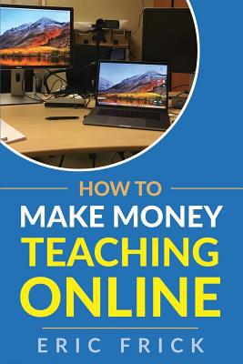 How to Make Money Teaching Online 1733009493 Book Cover