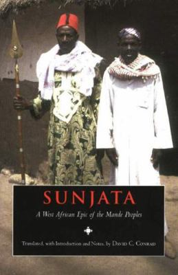 Sunjata: A West African Epic of the Mande Peoples 087220698X Book Cover