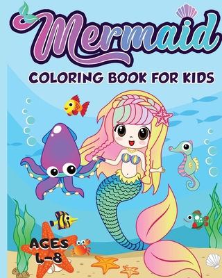 Mermaid Coloring Book for Kids Ages 4-8: 40 Uni... 1989626173 Book Cover