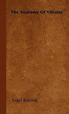 The Anatomy Of Villainy 1446501604 Book Cover
