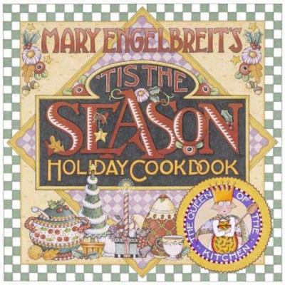 Tis the Season Holiday Cookbook B001J7O720 Book Cover