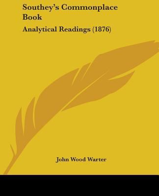 Southey's Commonplace Book: Analytical Readings... 0548809143 Book Cover