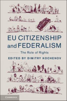 EU Citizenship and Federalism 1107072700 Book Cover