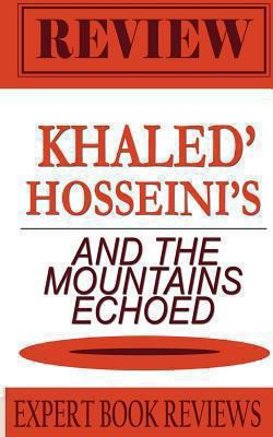 And the Mountains Echoed: By Khaled Hosseini - ... 1493695282 Book Cover