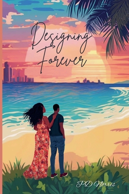 Designing Forever B0GQ97SPGP Book Cover
