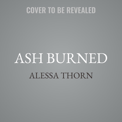 Ash Burned: Greatdrakes Book 4 B0G8CZ7NM8 Book Cover