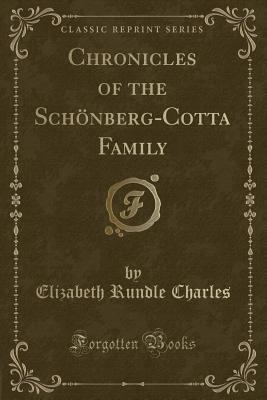 Chronicles of the Sch?nberg-Cotta Family (Class... 1331142121 Book Cover