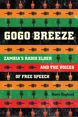 Gogo Breeze: Zambia's Radio Elder and the Voice... 022649893X Book Cover