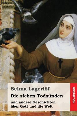 Die sieben Todsünden: und andere Geschichten üb... [German] 153934357X Book Cover