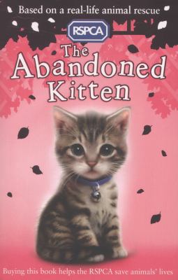The Abandoned Kitten (RSPCA) 1407133241 Book Cover