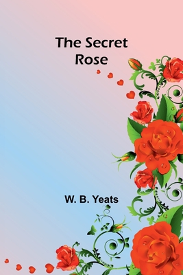The Secret Rose 9357913424 Book Cover
