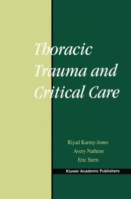 Thoracic Trauma and Critical Care 1402072155 Book Cover