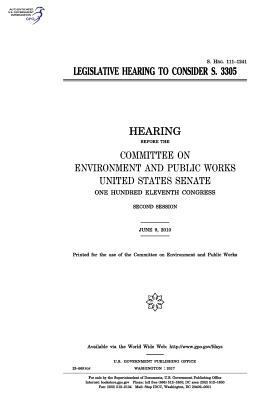 Legislative hearing to consider S. 3305: hearin... 1974651355 Book Cover