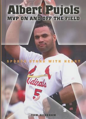 Albert Pujols: MVP on and Off the Field 0766028666 Book Cover