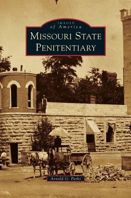 Missouri State Penitentiary 1531661173 Book Cover