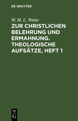 Zur Christlichen Belehrung Und Ermahnung. Theol... [German] 3111109178 Book Cover