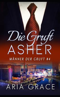 Die Gruft: Asher [German] 1794645470 Book Cover