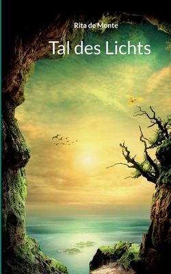 Tal des Lichts [German] 3756851265 Book Cover