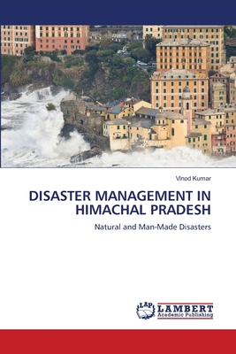 Disaster Management in Himachal Pradesh 6207459288 Book Cover